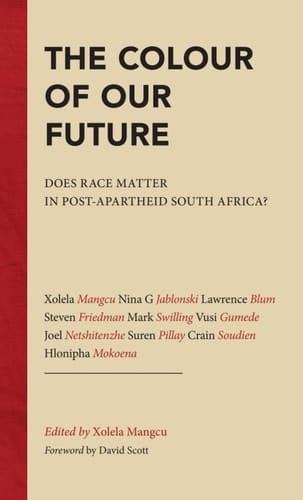 The Colour of Our Future