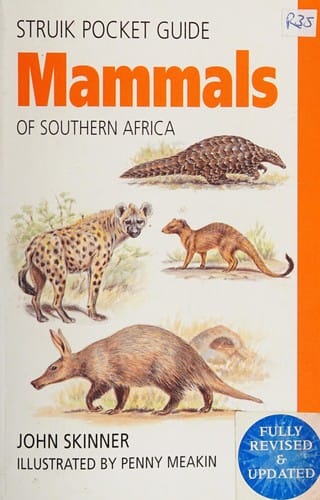 Struik Pocket Guide: Mammals of Southern Africa (Struik Pocket Guide)
