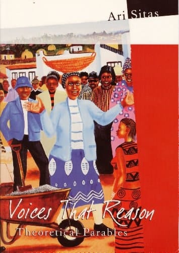 Voices That Reason: Theoretical Parables (Imagined South Africa)