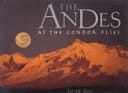 The Andes - As the Condor Flies