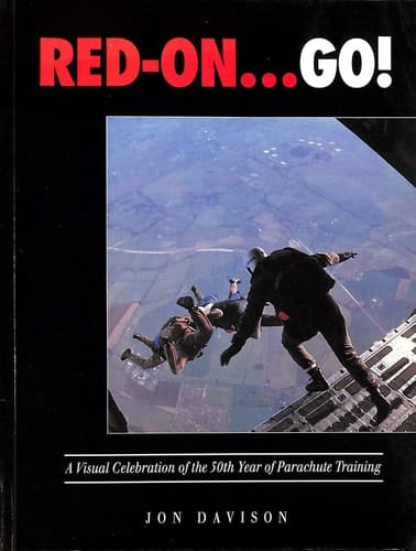 Red-on--go! A Visual Celebration of the 50th Year of Parachute Training