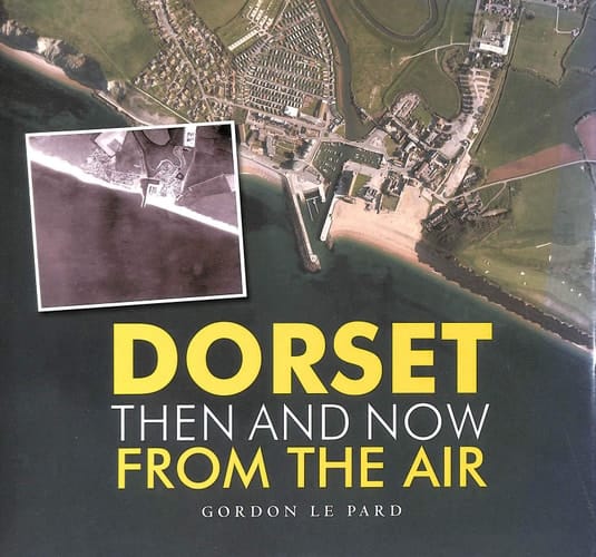 Dorset Then and Now from the Air