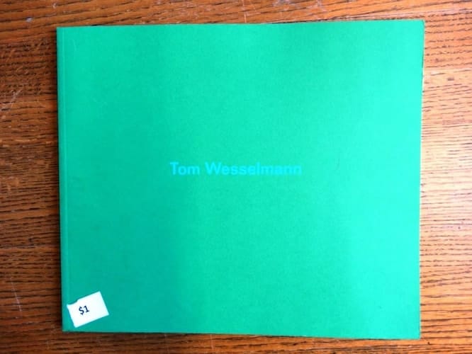 Tom Wesselmann Journeys Into the Landscape