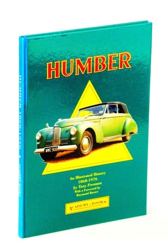 Humber An Illustrated History 1868-1976