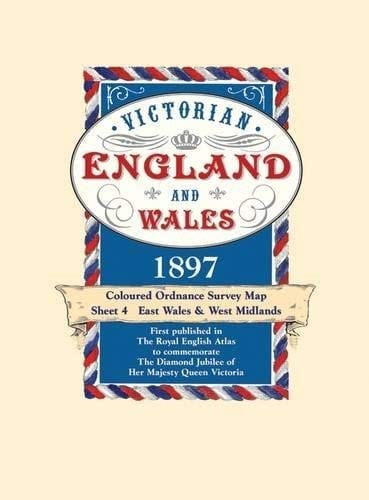 Victorian England and Wales 1897 Coloured Ordnance Survey Map Sheet 4 East Wales & West Midlands