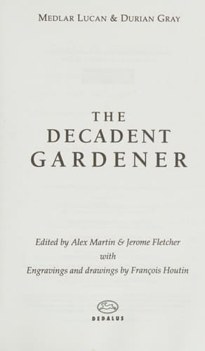The Decadent Gardener