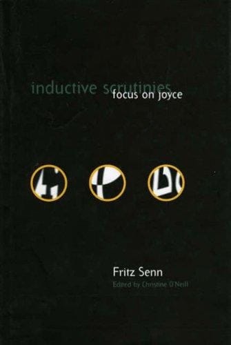 Inductive Scrutinies: Focus on Joyce