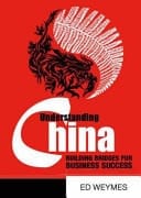 Understanding China Building Bridges for Business Success
