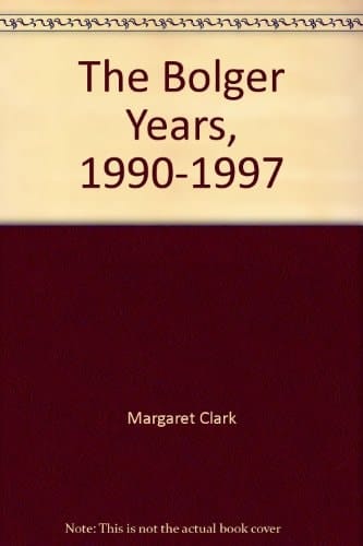 The Bolger Years, 1990-1997