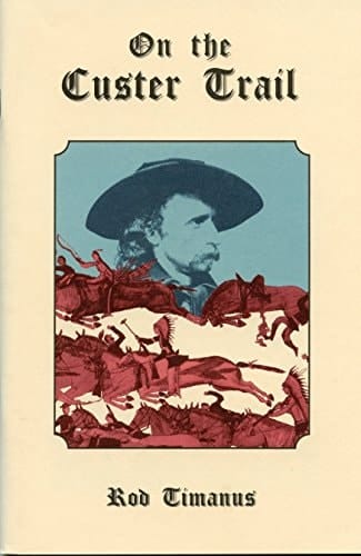 On the Custer Trail