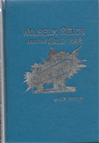 Wilhelm Reich and the Cold War