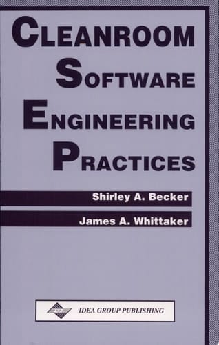 Cleanroom Software Engineering Practices