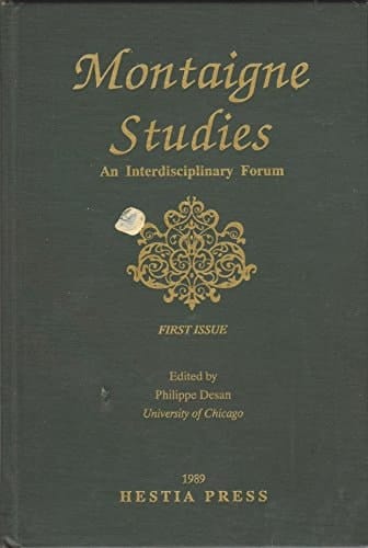 Montaigne Studies: An Interdisciplinary Forum