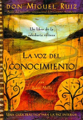 La voz del conocimiento The Voice of Knowledge, Spanish-Language Edition