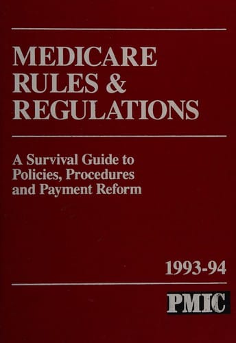 Medicare Rules and Regulations, 1993