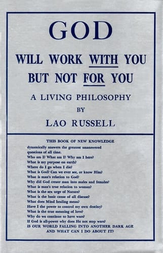 God Will Work with You But Not for You A Living Philosophy