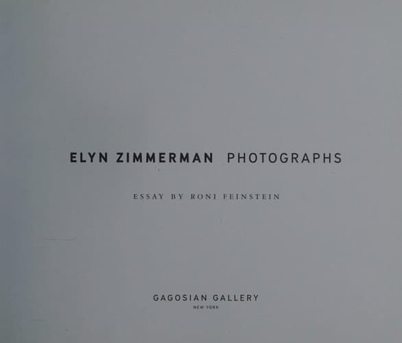 Elyn Zimmerman: Photographs