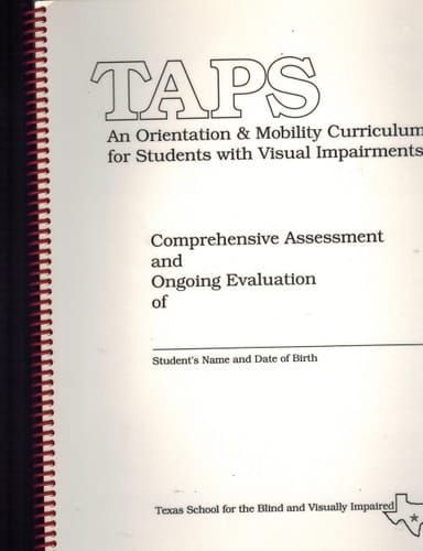 Teaching Age-appropriate Purposeful Skills An Orientation & Mobility Curriculum for Students with Visual Impairments