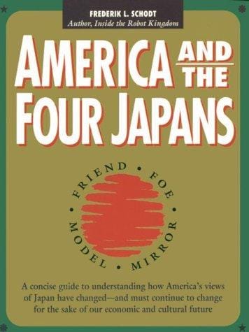 America and the Four Japans: Friend Foe Model Mirror