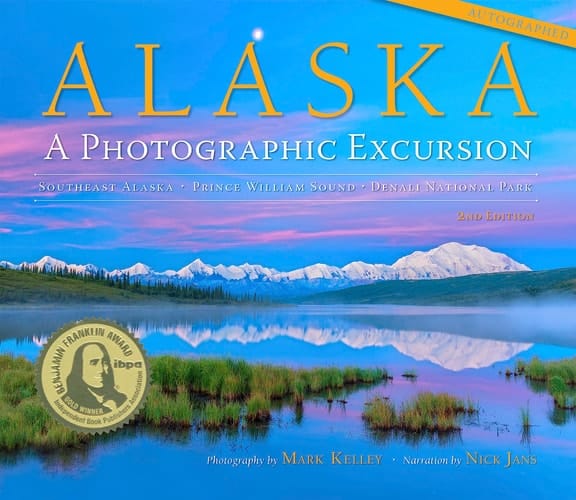 Alaska: A Photographic Excursion