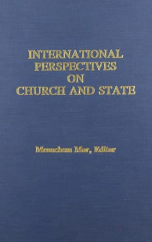 International Perspectives on Church and State (Studies in Jewish Civilization)