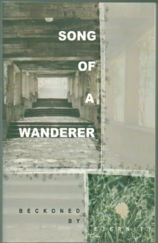 Song of a Wanderer - Beckoned by Eternity