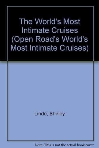 The World's Most Intimate Cruises