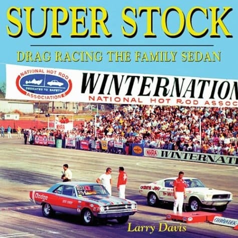 Super Stock Drag Racing the Family Sedan