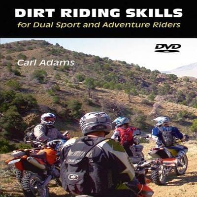 Dirt Riding Skills For Dual Sport And Adventure Riders