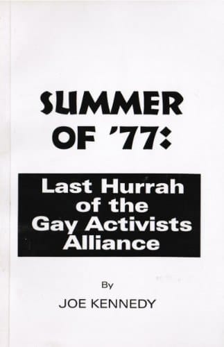 Summer of '77: Last hurrah of the Gay Activists Alliance