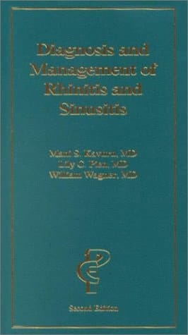Diagnosis and Management of Rhinitis and Sinusitis
