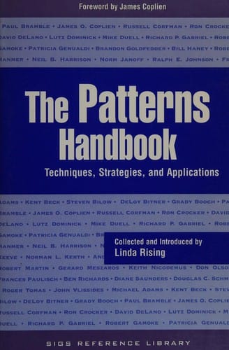 The Patterns Handbook: Techniques, Strategies, and Applications (SIGS Reference Library)