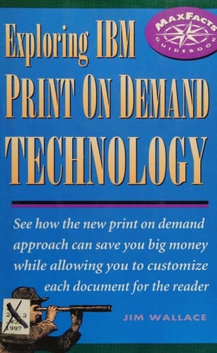 Exploring IBM Print on Demand Technology