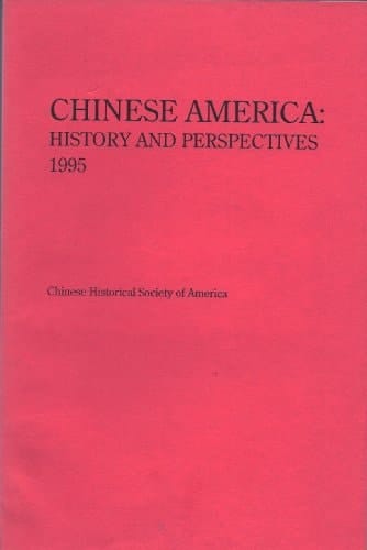 Chinese America History and Perspectives, 1995