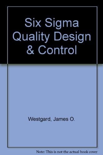 Six Sigma Quality Design and Control
