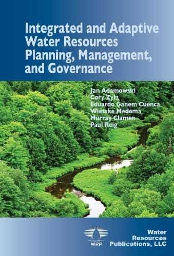 Integrated and Adaptive Water Resources Planning, Management, and Governance