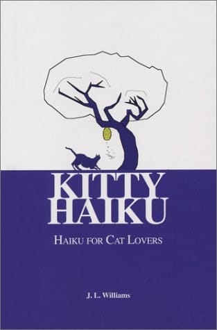 Kitty Haiku Haiku for Cat Lovers