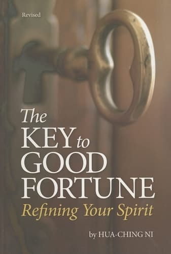 The Key to Good Fortune Refining Your Spirit