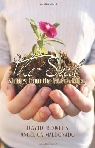 The Seed Stories from the River's Edge