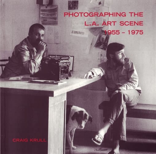 Photographing the LA Art Scene, 1955-1975