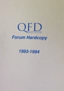 QFD Institute Forum Hardcopy, 1993-1994