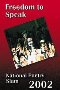 Freedom to Speak National Poetry Slam 2002