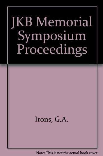 JKB Memorial Symposium Proceedings of Brimacombe Memorial Symposium