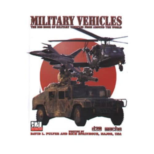 Military Vehicles The D20 Book of Military Vehicles from Around the World