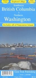 Explorer's Map, Southwest British Columbia & Northern Washington, Includes All of Vancouver Island, Scale 1:840 000 Resorts, Lodges, Parks, Ski Areas