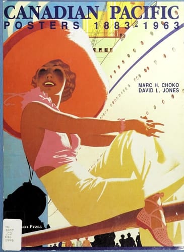 Canadian Pacific Posters, 1883-1963