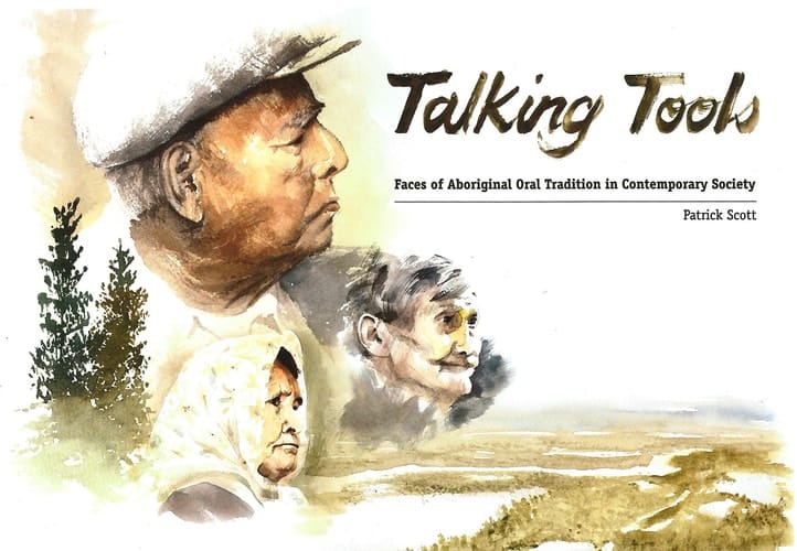 Talking Tools Faces of Aboriginal Oral Tradition in Contemporary Society