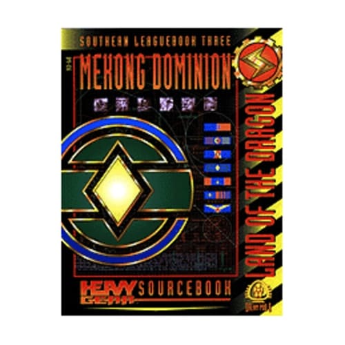 Southern Leaguebook Three : Mekong Dominion : Heavy Gear Sourcebook : Land of the Dragon