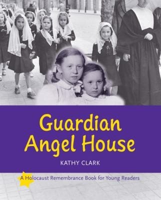 Guardian Angel House
            
                Holocaust Remembrance Book for Young Readers