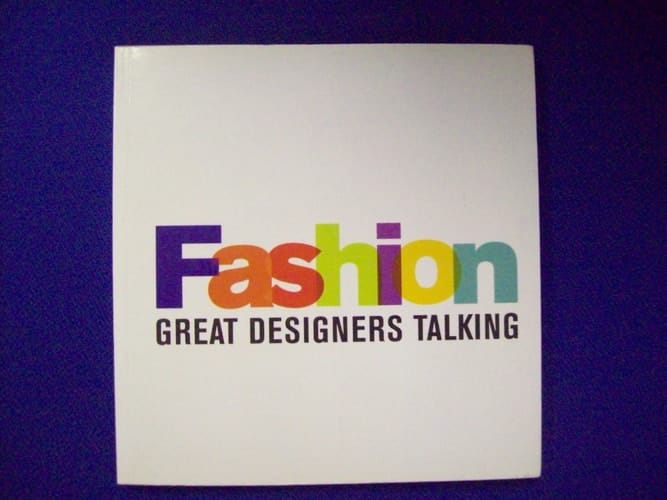 Fashion Great Designers Talking